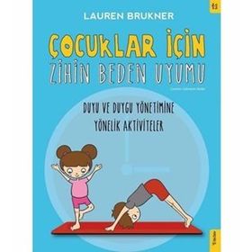 Çocuklar İçin Zihin Beden Uyumu-Lauren Brukner