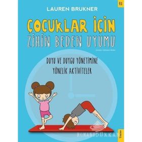 Çocuklar İçin Zihin Beden Uyumu-Lauren Brukner