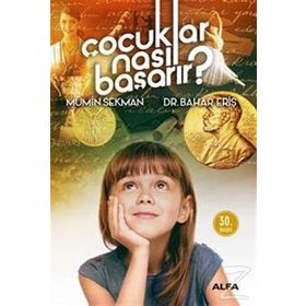 Çocuklar Nasıl Başarır? - Bahar Eriş Mümin Sekman