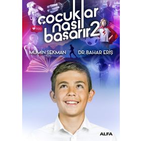 Çocuklar Nasıl Başarır? - Bahar Eriş Mümin Sekman