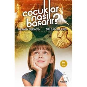 Çocuklar Nasıl Başarır? - Bahar Eriş Mümin Sekman