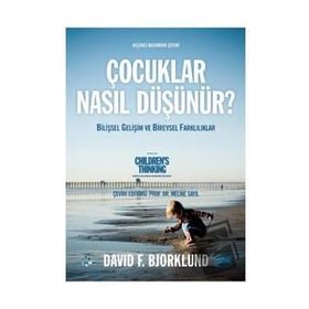Çocuklar Nasıl Düşünür - David F Bjorklund