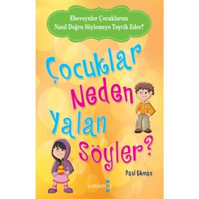 Çocuklar Neden Yalan Söyler? - Paul Ekman