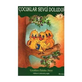 ÇOCUKLAR SEVGI DOLUDUR - ADNAN ÇAKMAKÇIOĞLU