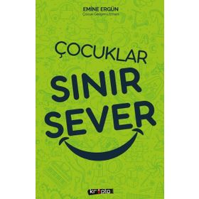 Çocuklar Sınır Sever - Emine Ergün