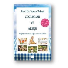 Çocuklar ve Alerji: Alerjik Çocuklar İçin Sağlık ve Yaşam Rehberi