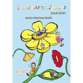 Çocuklar ve Çiçekler - Havva Pehlivan Özgür