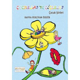 Çocuklar ve Çiçekler - Havva Pehlivan Özgür