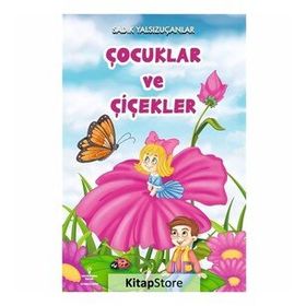 Çocuklar ve Çiçekler - Havva Pehlivan Özgür