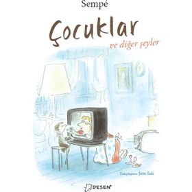 Çocuklar ve Diğer Şeyler - Jean Jacques Sempe