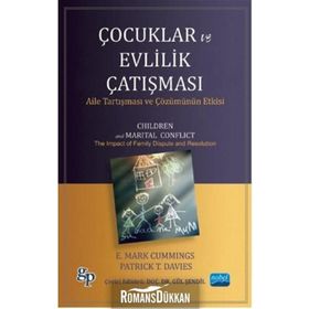 Çocuklar ve Evlilik Çatışması - E. Mark Cummings Patrick Davies