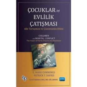 Çocuklar ve Evlilik Çatışması - E. Mark Cummings Patrick Davies