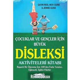 Çocuklar Ve Gençler İçin Büyük Disleksi Aktiviteleri Kitabı - Gavin Reid