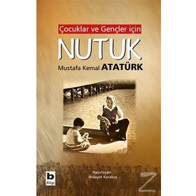Çocuklar Ve Gençler İçin Nutuk - Mustafa Kemal Atatürk
