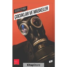 Çocuklar ve Maskeler - Özgür Zeybek
