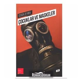 Çocuklar ve Maskeler - Özgür Zeybek
