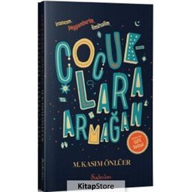 Çocuklara Armağan - M. Kasım Önlüer