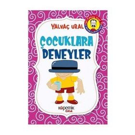 Çocuklara Deneyler - Yalvaç Ural