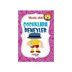 Çocuklara Deneyler - Yalvaç Ural
