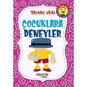 Çocuklara Deneyler - Yalvaç Ural