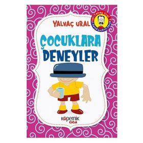Çocuklara Deneyler - Yalvaç Ural