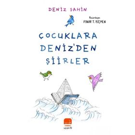 Çocuklara Deniz'den Şiirler - Kolektif