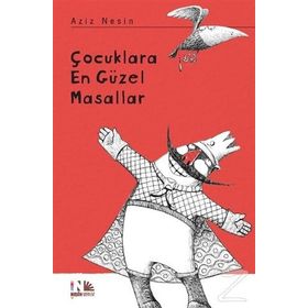 Çocuklara En Güzel Masallar - Aziz Nesin