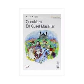 Çocuklara En Güzel Masallar - Aziz Nesin