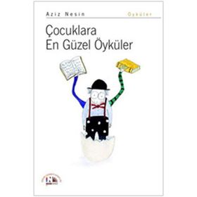 ÇOCUKLARA EN GÜZEL ÖYKÜLER - AZIZ NESIN