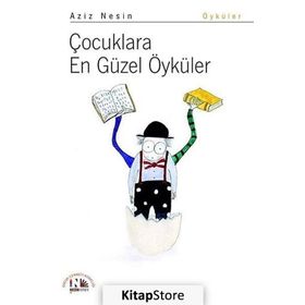 ÇOCUKLARA EN GÜZEL ÖYKÜLER - AZIZ NESIN