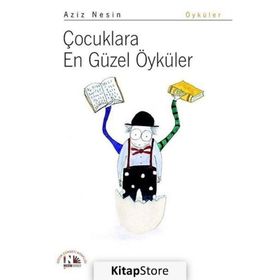 ÇOCUKLARA EN GÜZEL ÖYKÜLER - AZIZ NESIN