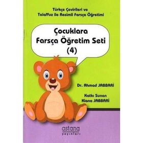 Çocuklara Farsça Öğretim Seti 4 - Ahmad Jabbari
