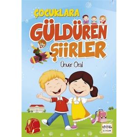 Çocuklara Güldüren Şiirler - Ünver Oral