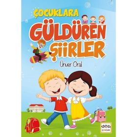 Çocuklara Güldüren Şiirler - Ünver Oral
