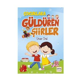 Çocuklara Güldüren Şiirler - Ünver Oral