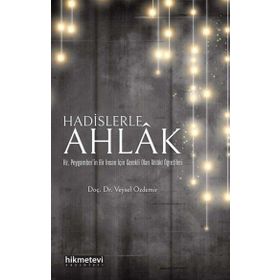 Çocuklara Hadislerle Ahlak ve Görgü Kuralları - Mürşide Uysal