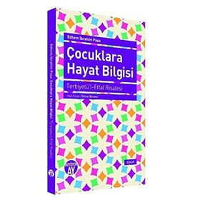 Çocuklara Hayat Bilgisi - Edhem İbrahim Paşa