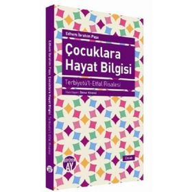 Çocuklara Hayat Bilgisi - Edhem İbrahim Paşa