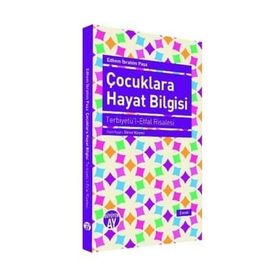 Çocuklara Hayat Bilgisi - Edhem İbrahim Paşa