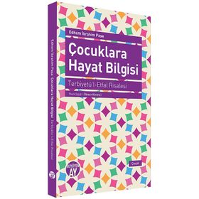 Çocuklara Hayat Bilgisi - Edhem İbrahim Paşa