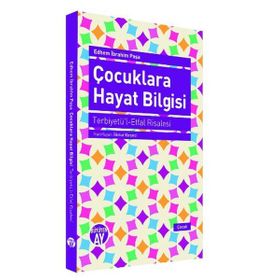 Çocuklara Hayat Bilgisi - Edhem İbrahim Paşa