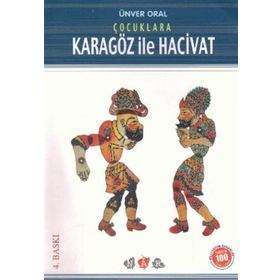 ÇOCUKLARA KARAGÖZ İLE HACIVAT - ÜNVER ORAL