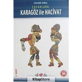 ÇOCUKLARA KARAGÖZ İLE HACIVAT - ÜNVER ORAL
