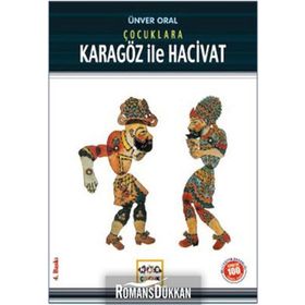 ÇOCUKLARA KARAGÖZ İLE HACIVAT - ÜNVER ORAL