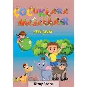 Çocuklara Masallar - Zeki Çelik