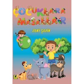 Çocuklara Masallar - Zeki Çelik