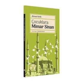 Çocuklara Mimar Sinan - Büyüyen Ay Yayınları