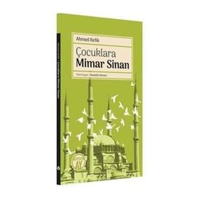 Çocuklara Mimar Sinan - Büyüyen Ay Yayınları