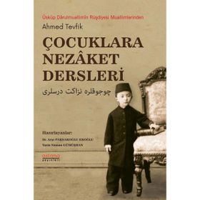 Çocuklara Nezaket Dersleri - Astana Yayınları