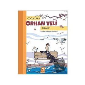 Çocuklara Orhan Veli Şiirleri - Erdoğan Oğultekin - Eksik Parça Yayınları